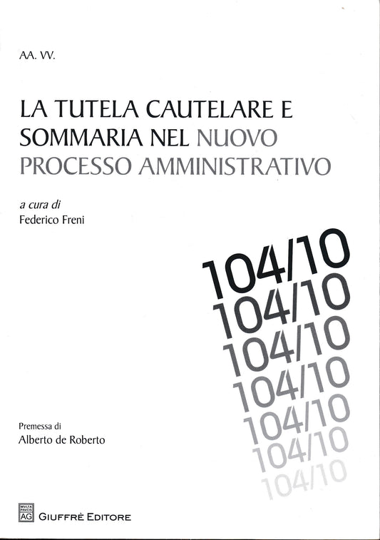 La tutela cautelare e sommaria nel nuovo processo amministrativo - copertina
