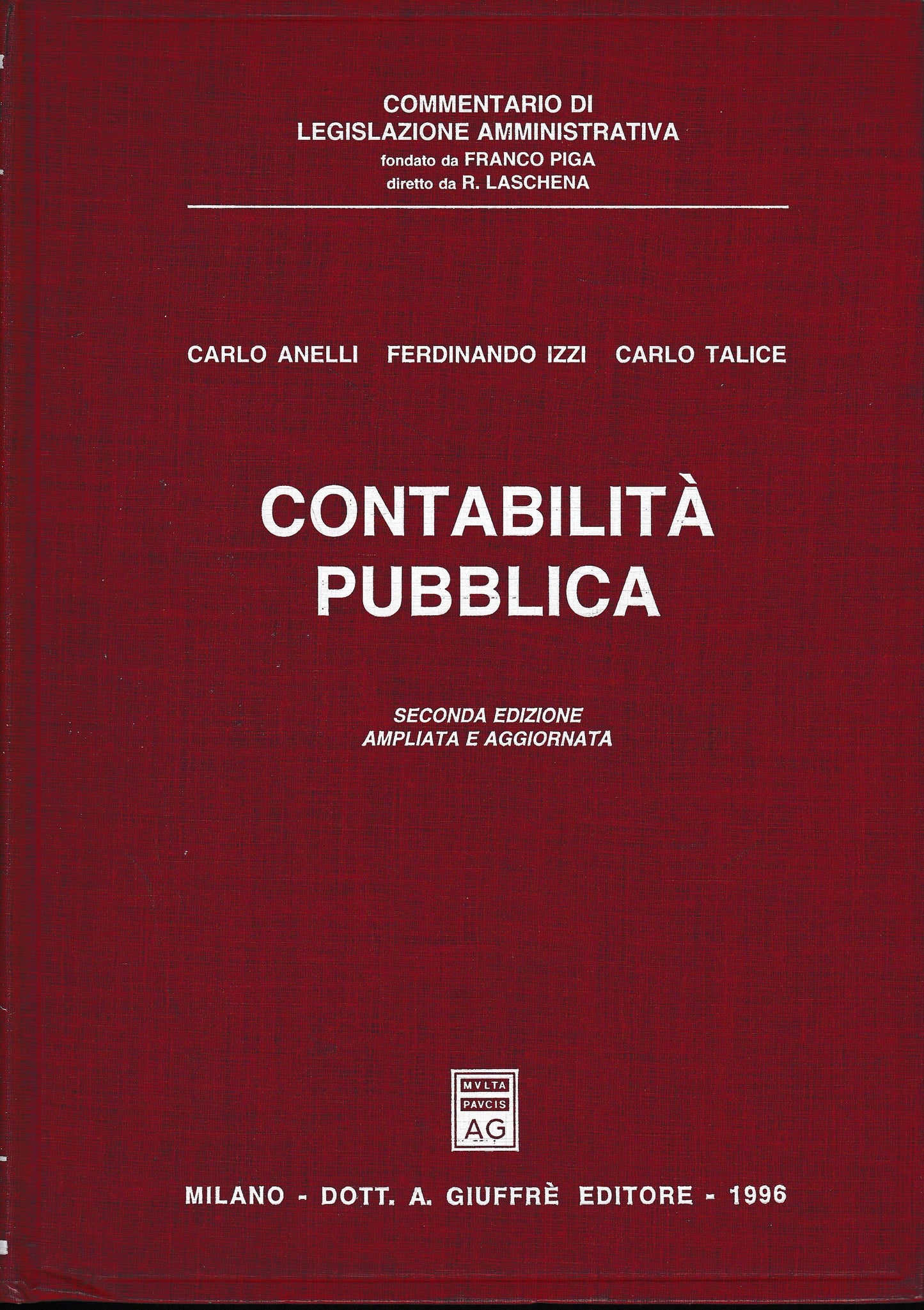Contabilità pubblica. Nozioni generali. I beni. I contratti. Il bilancio dello Stato, delle regioni, degli enti pubblici territoriali.. - copertina