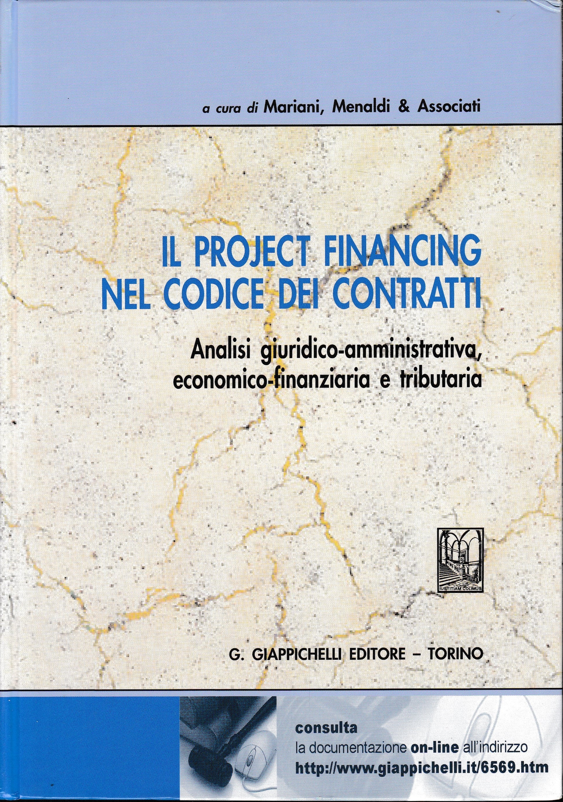 Il project financing nel codice dei contratti. Analisi giuridico-amministrativa, economica-finanziaria e tributaria - copertina