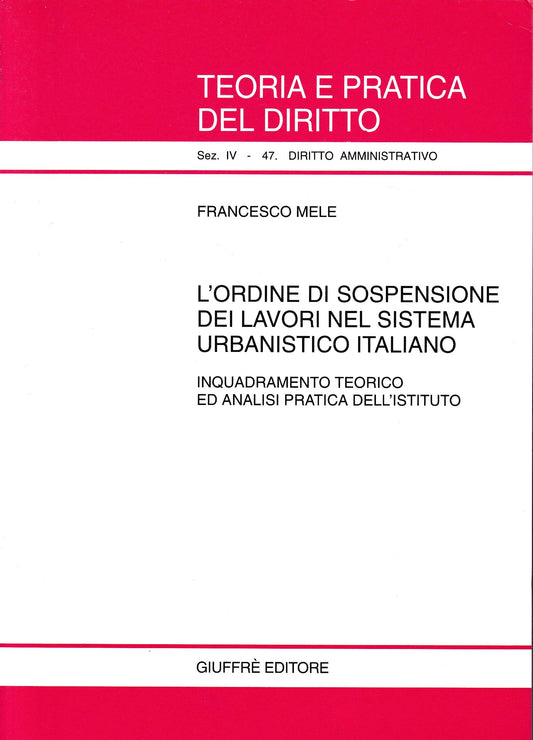 L'ordine di sospensione dei lavori nel sistema urbanistico italiano - copertina