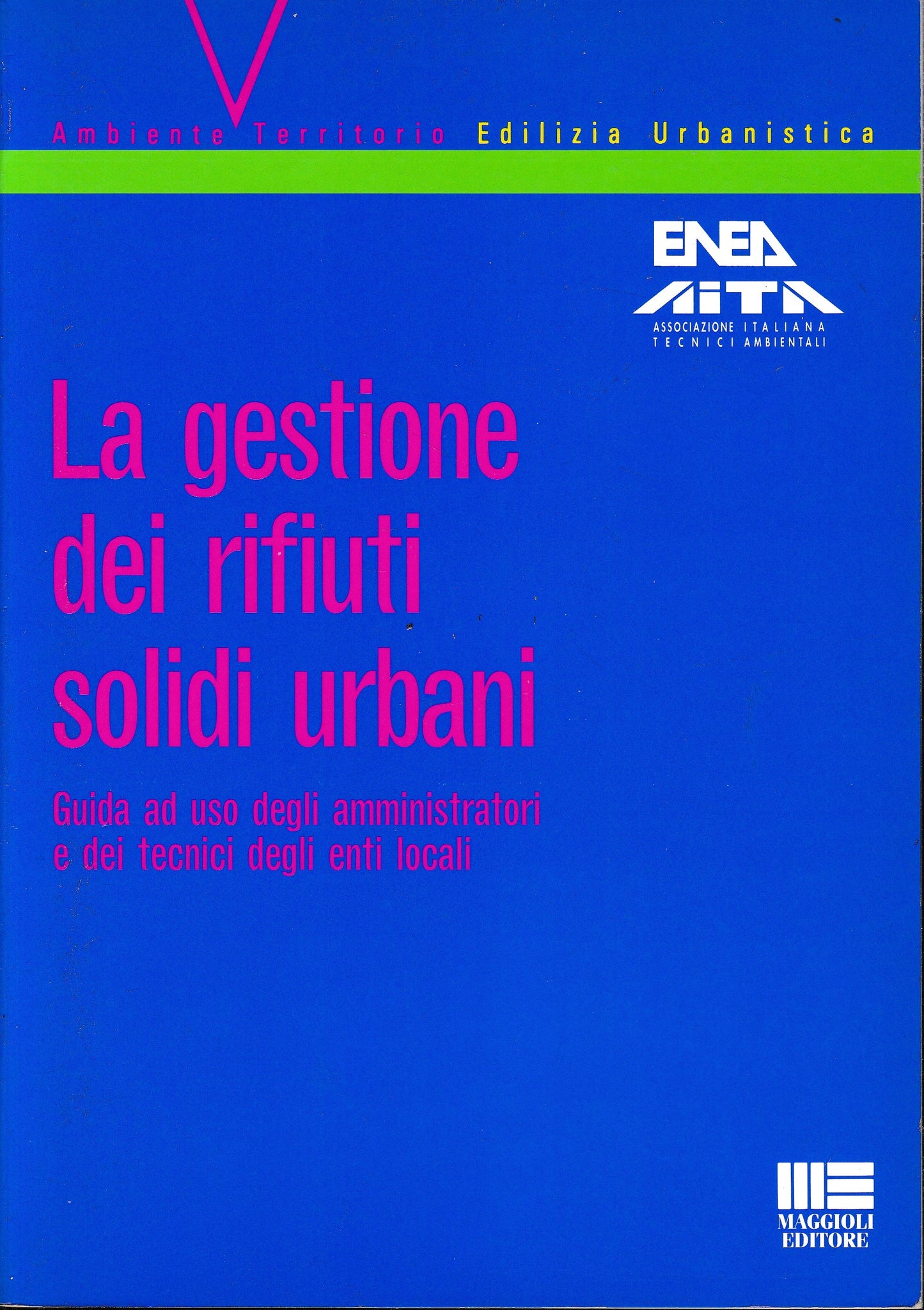 La gestione dei rifiuti solidi urbani - copertina