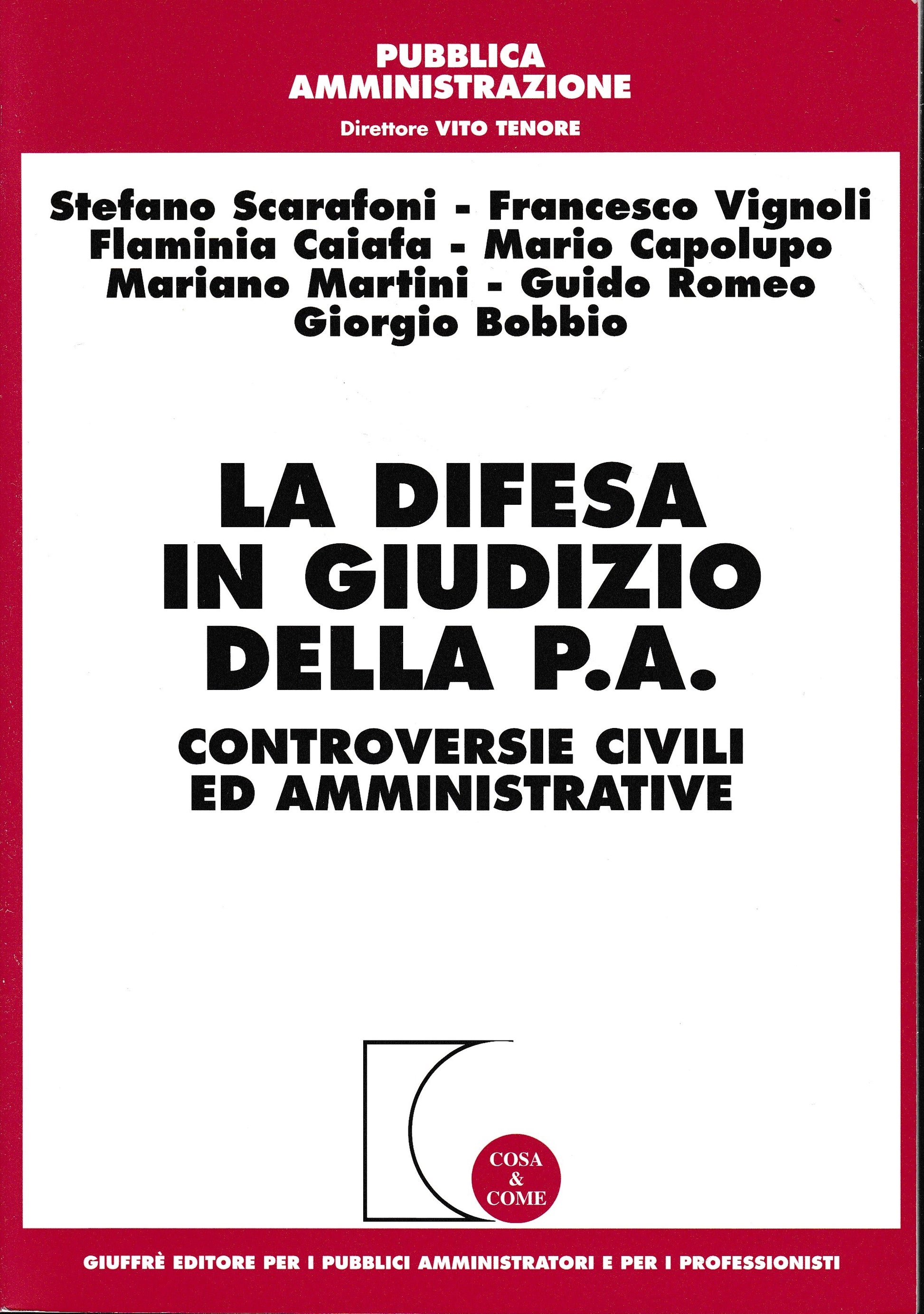 La difesa in giudizio della P.A. Controversie civili ed amministrative - copertina