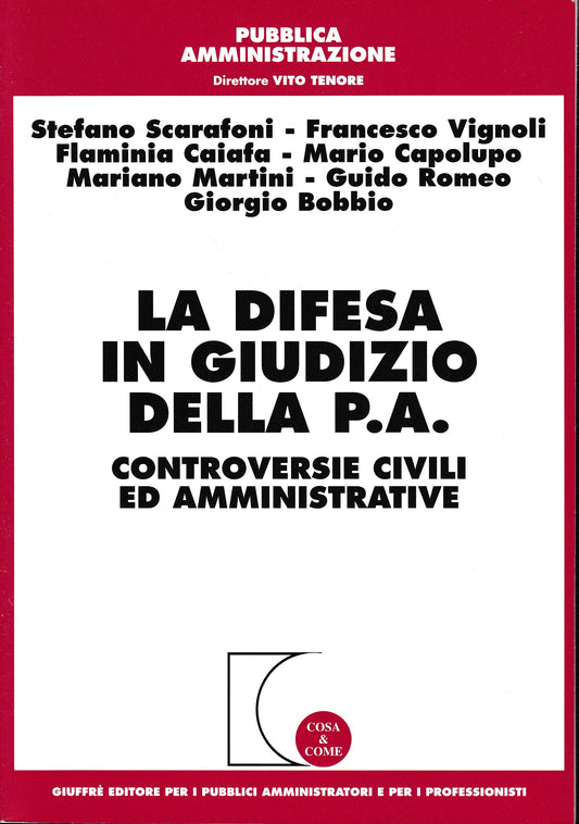 La difesa in giudizio della P.A. Controversie civili ed amministrative - copertina