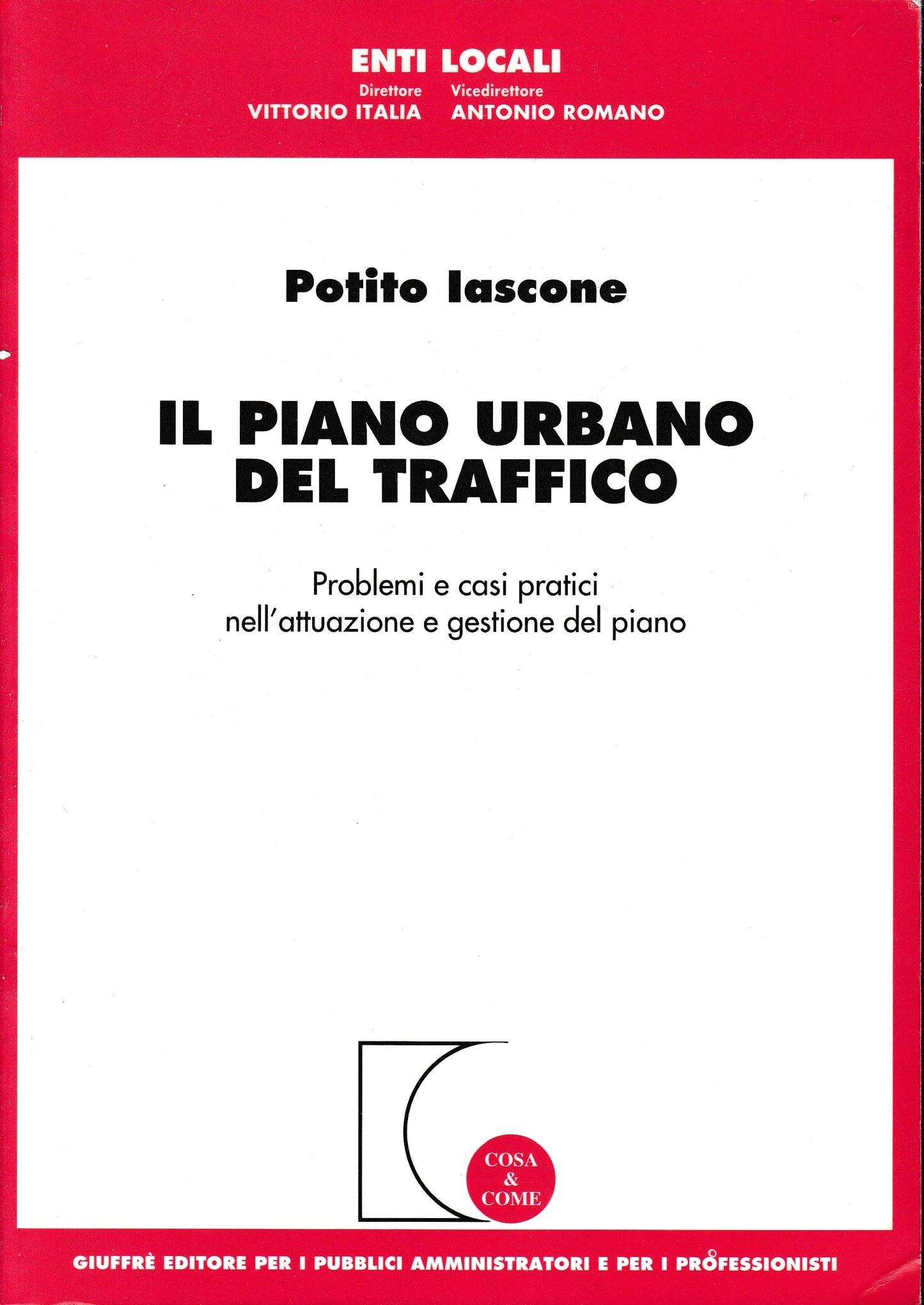 Il piano urbano del traffico. Problemi e casi pratici nell'attuazione e gestione del piano - copertina