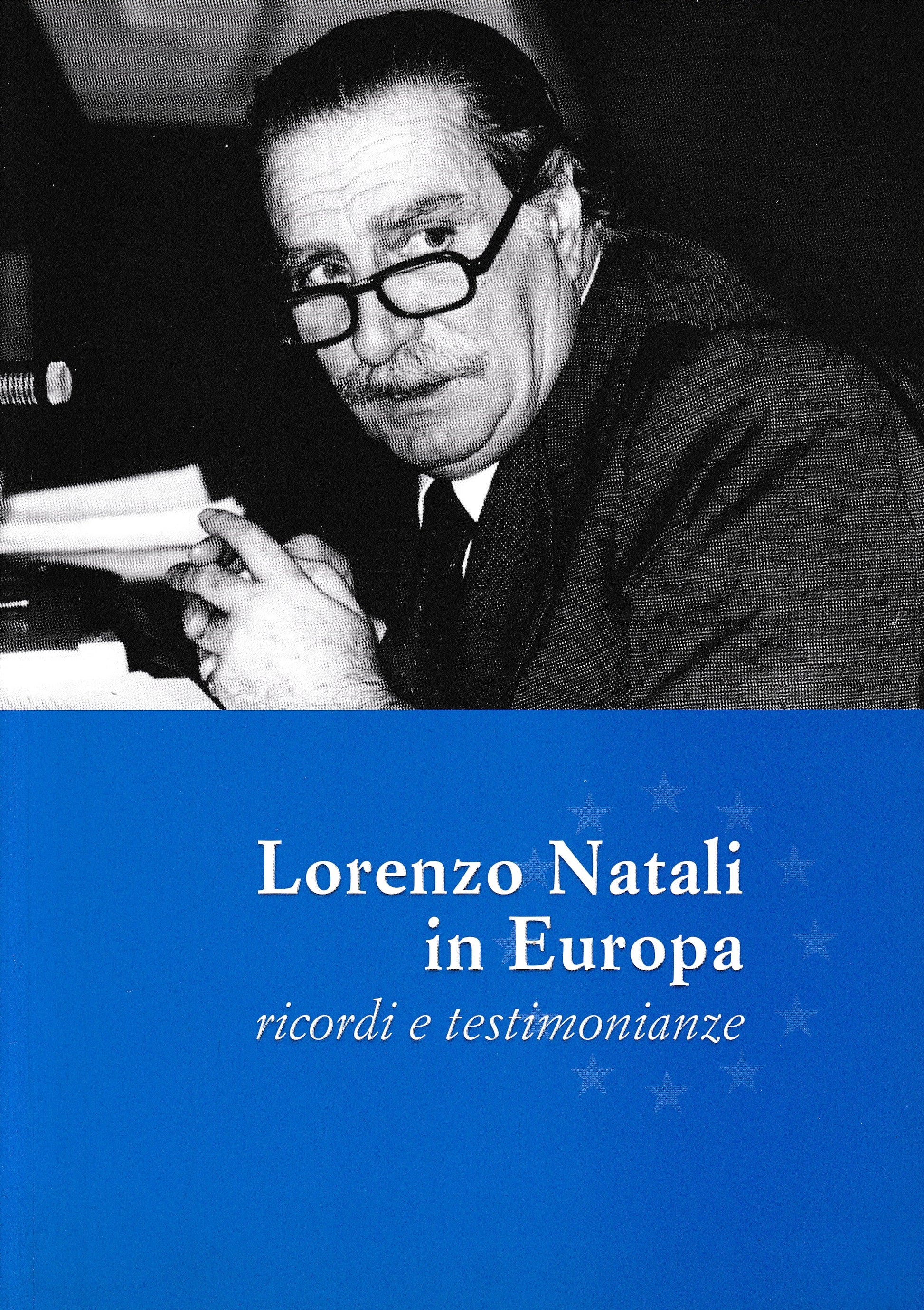 Lorenzo Natali in Europa, ricordi e testimonianze - copertina