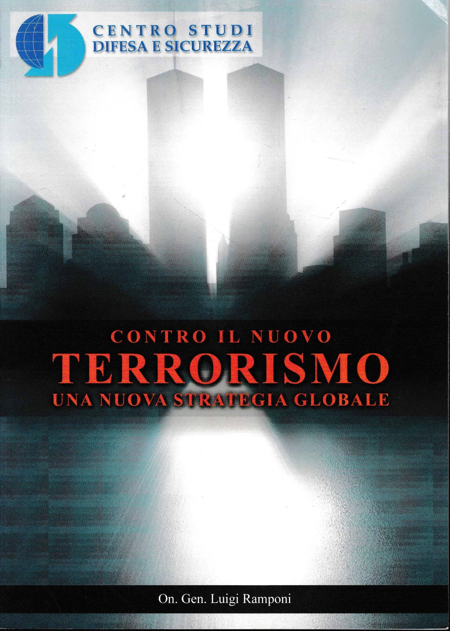 Contro il nuovo terrorismo una nuova strategia globale - copertina