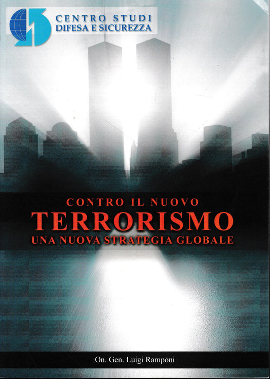Contro il nuovo terrorismo una nuova strategia globale - copertina