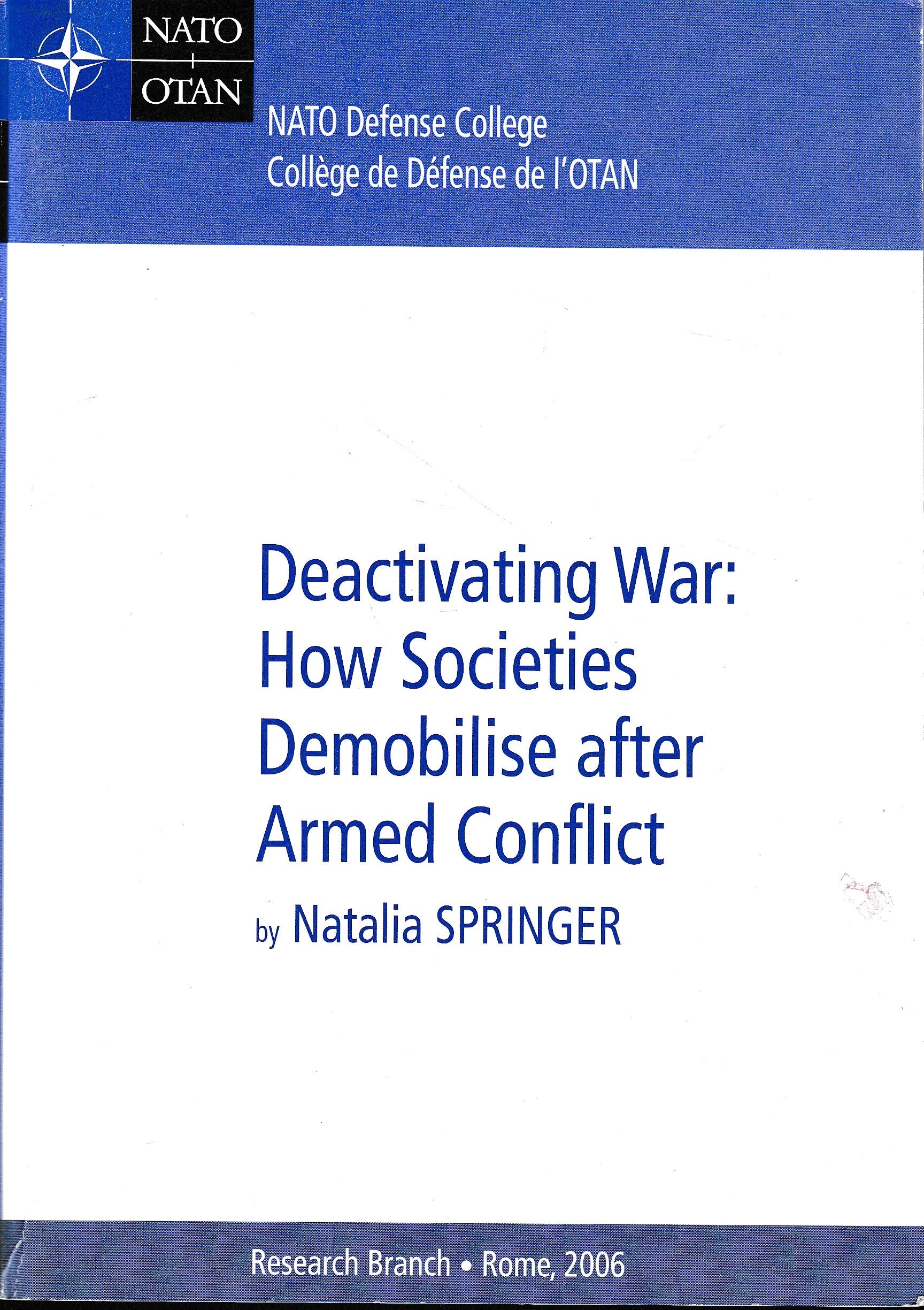 Deactivating War: How Societies Demobilise After Armed Conflict - copertina