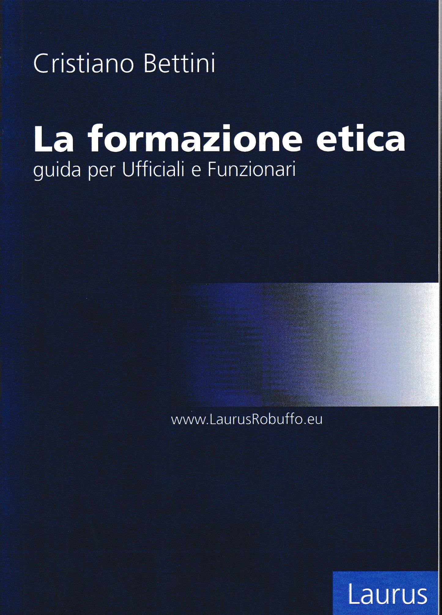 La formazione etica guida per Ufficiali e Funzionari - copertina