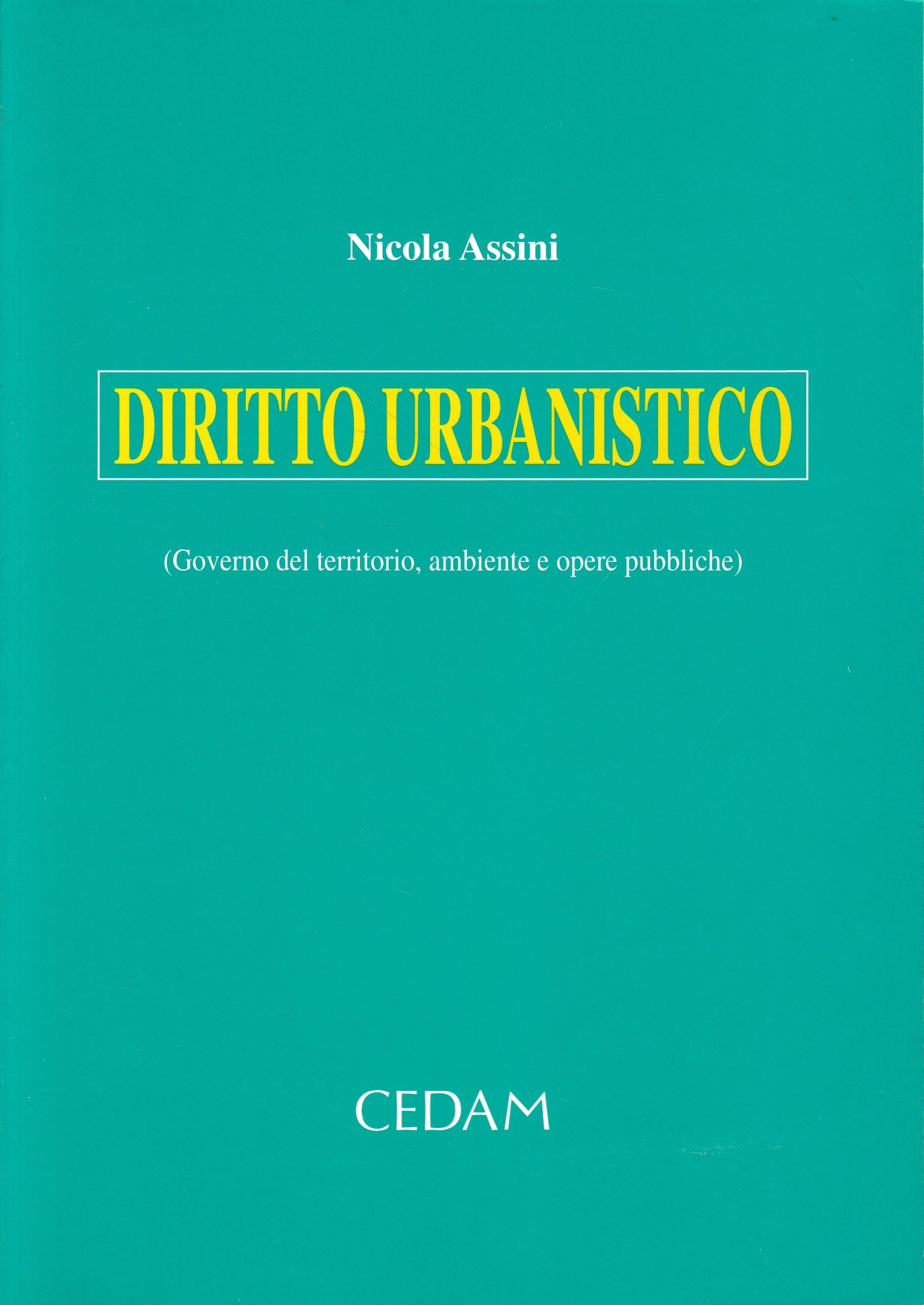 Diritto urbanistico (governo del territorio, Ambiente e Opere Pubbliche) - copertina