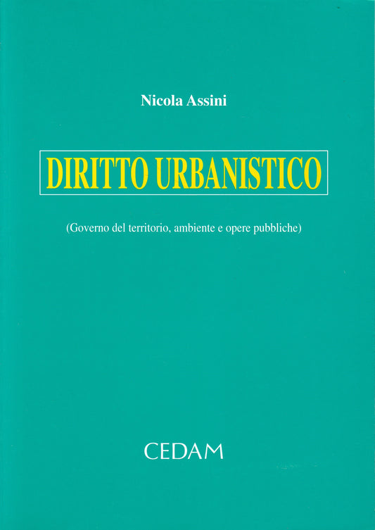 Diritto urbanistico (governo del territorio, Ambiente e Opere Pubbliche) - copertina