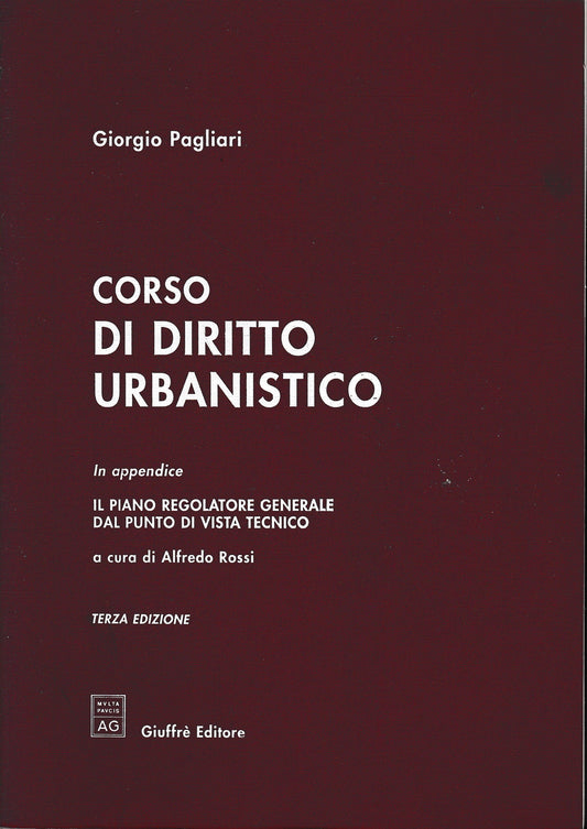 Corso di diritto urbanistico. In appendice: il piano regolatore generale dal punto di vista tecnico - copertina