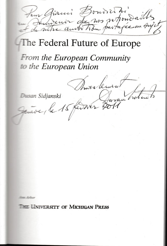 The Federal Future of Europe: From the European Community to the European Union - copertina