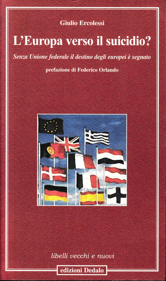 L'Europa verso il suicidio? Senza unione federale il destino degli europei è segnato - copertina