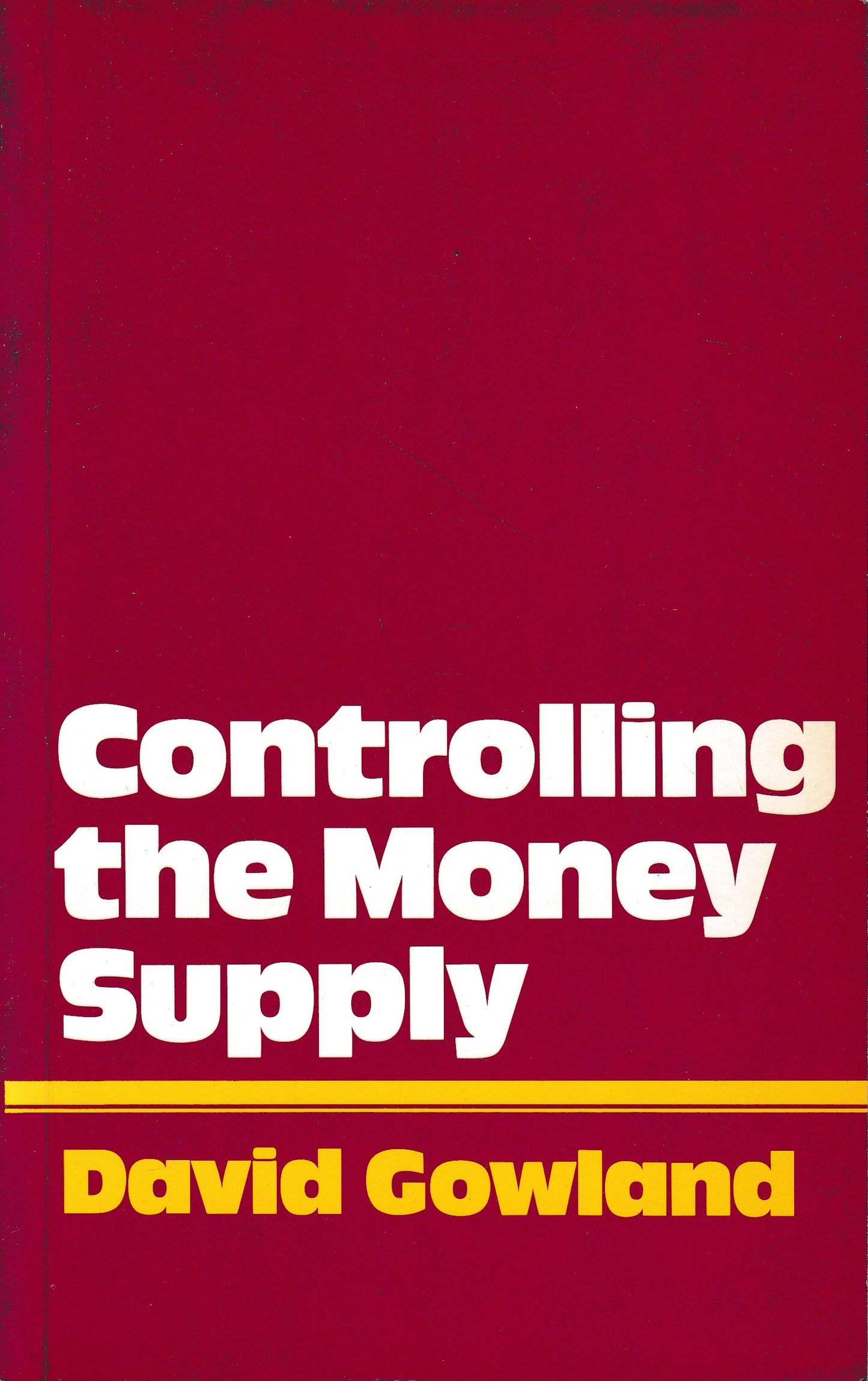 Controlling the Money Supply - copertina