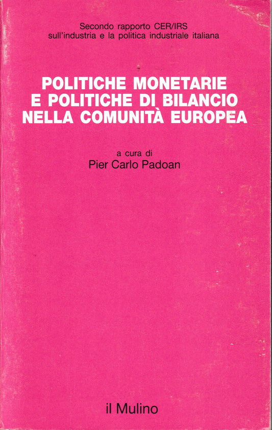 Politiche monetarie e politiche di bilancio nella Comunità Europea - copertina