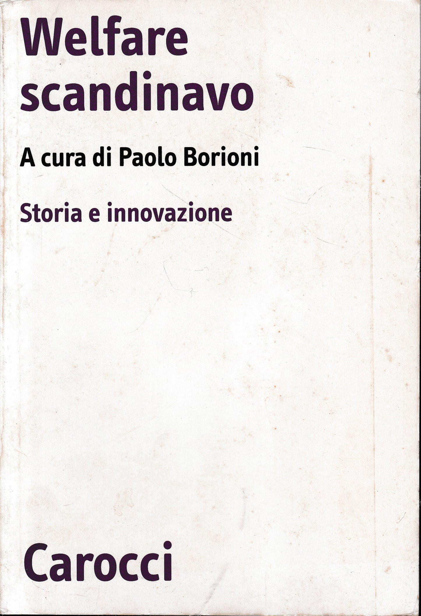 Welfare scandinavo. Storia e innovazione - copertina