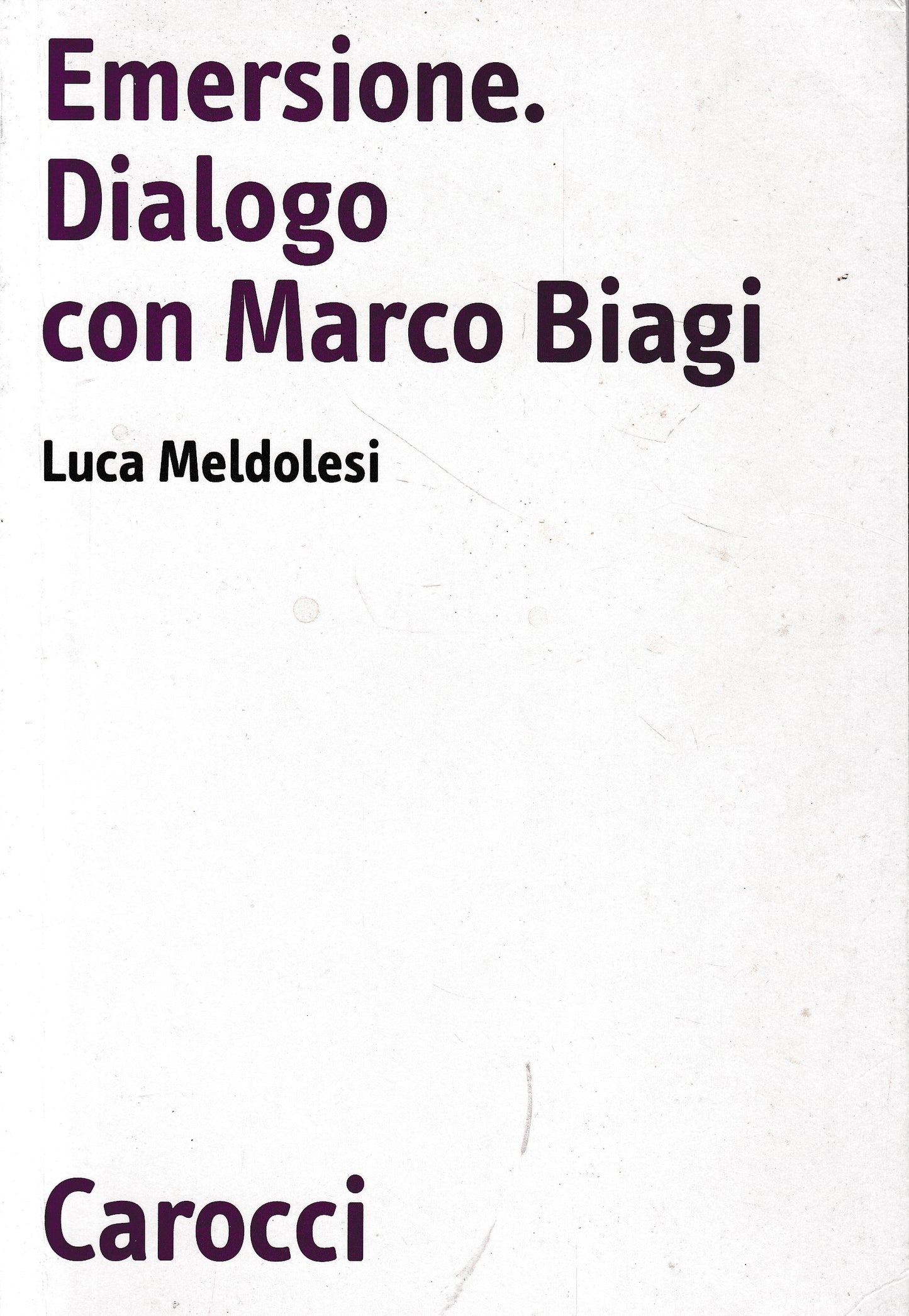 Emersione. Dialogo con Marco Biagi - copertina