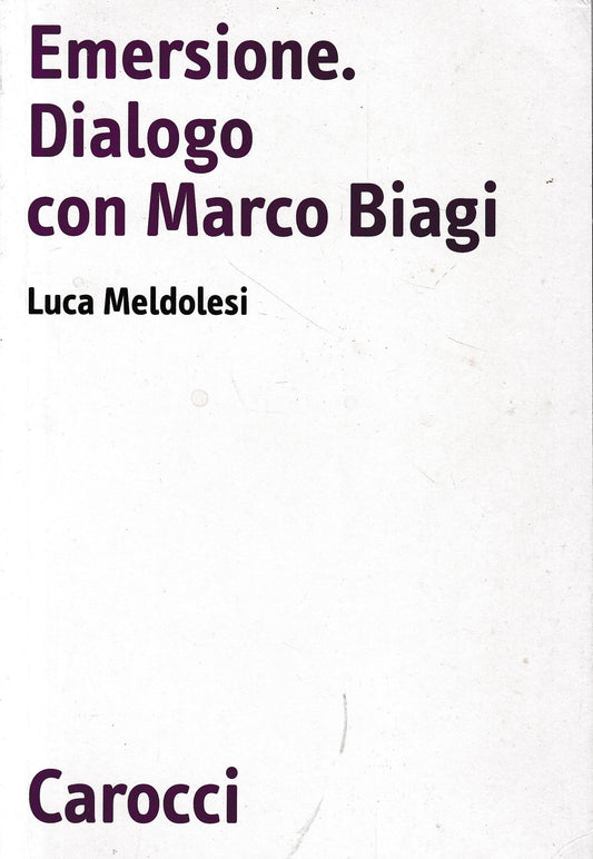 Emersione. Dialogo con Marco Biagi - copertina