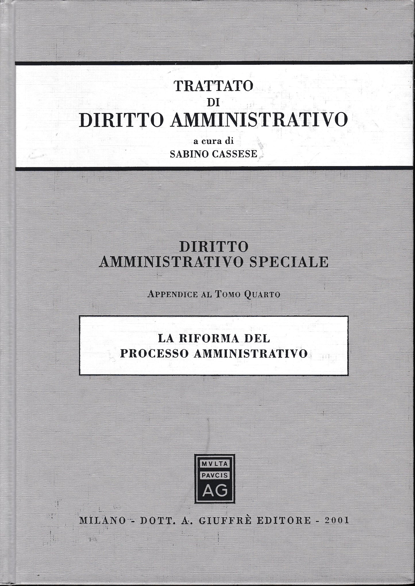 Diritto amministrativo speciale. Appendice al tomo 4°. La riforma del processo amministrativo - copertina