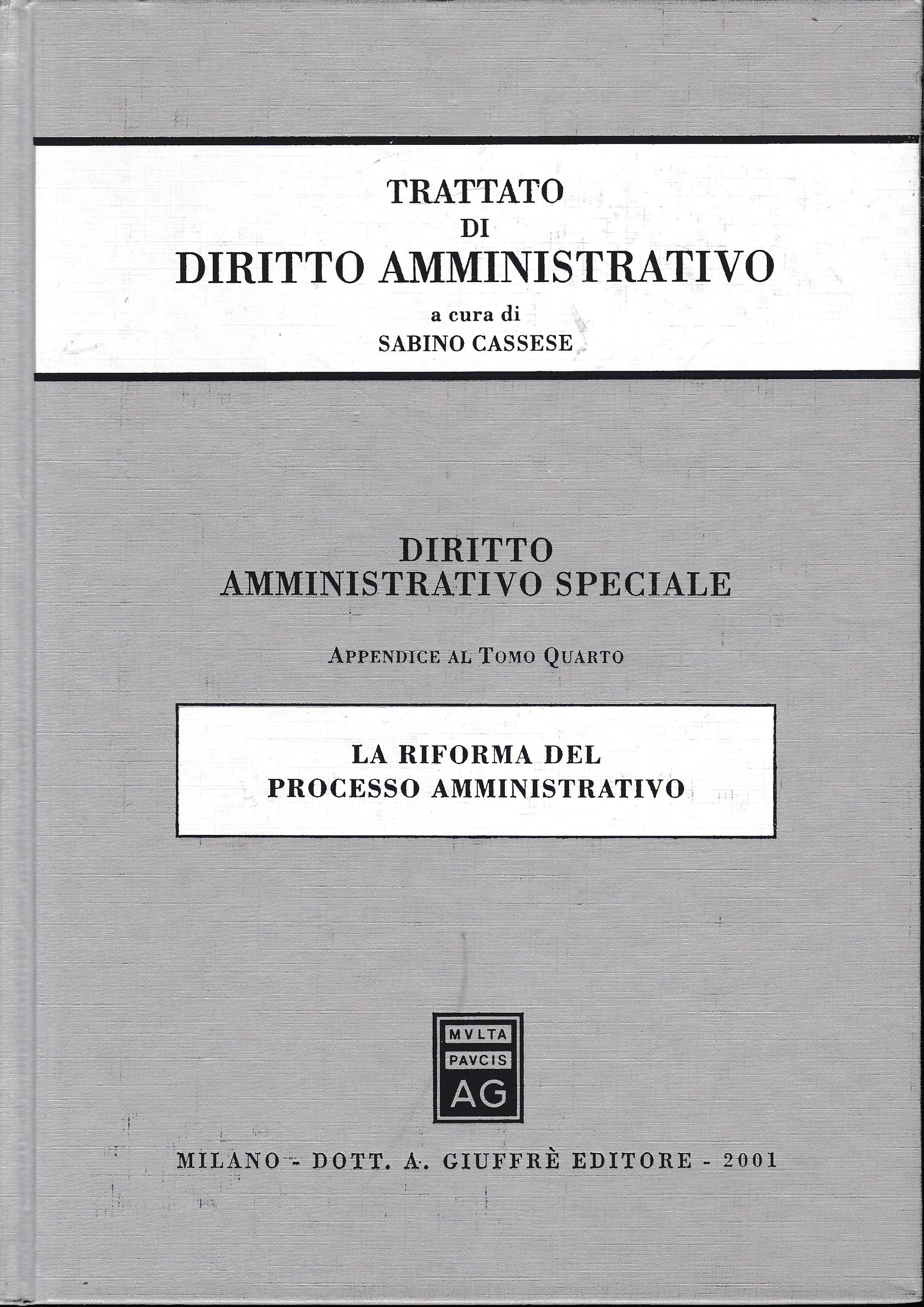 Diritto amministrativo speciale. Appendice al tomo 4°. La riforma del processo amministrativo - copertina