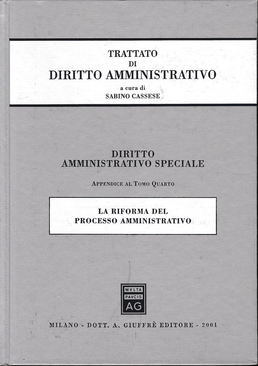 Diritto amministrativo speciale. Appendice al tomo 4°. La riforma del processo amministrativo - copertina