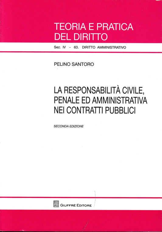 La responsabilità civile, penale ed amministrativa nei contratti pubblici - copertina
