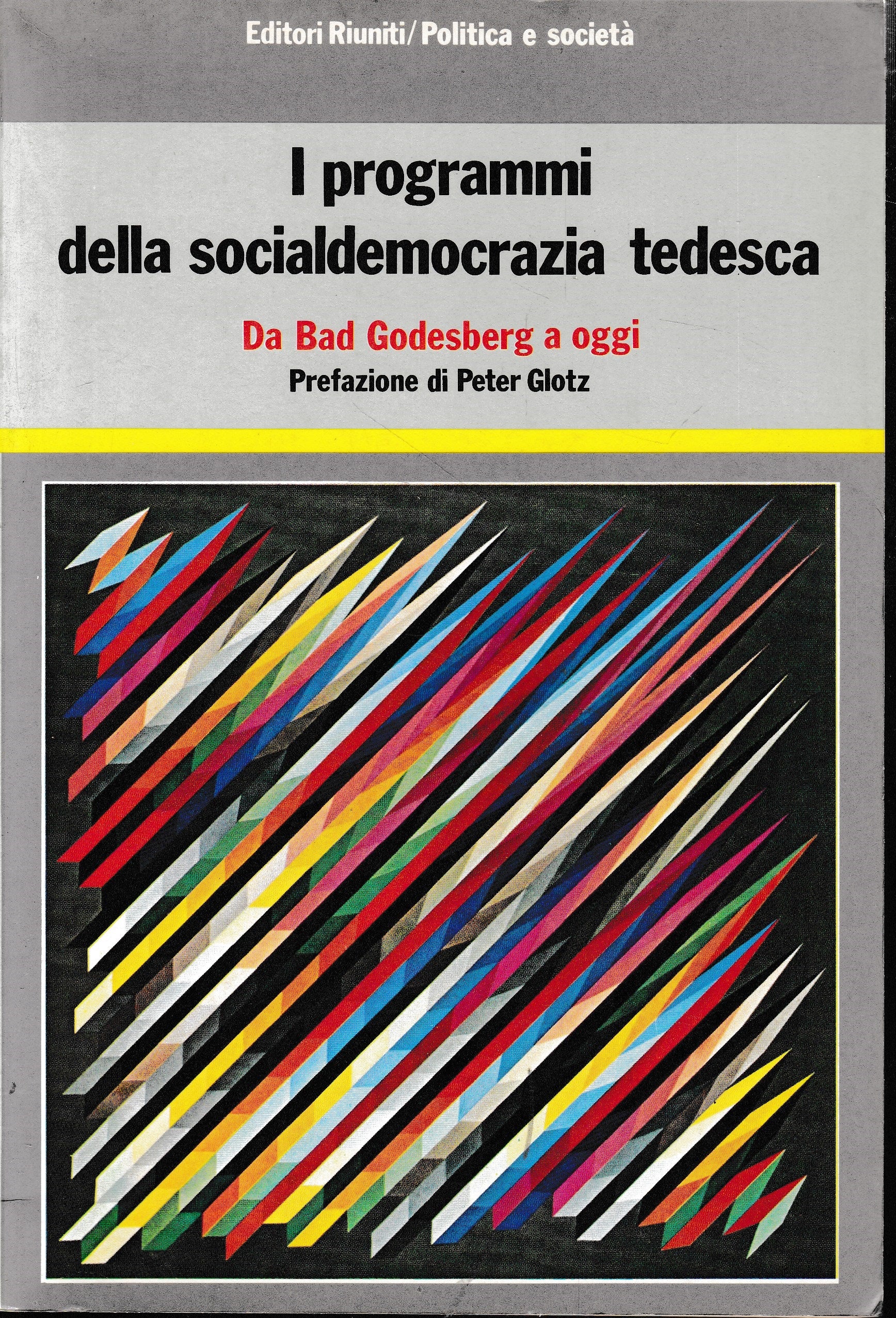 I programmi della socialdemocrazia tedesca da Bad Godesberg a oggi - copertina