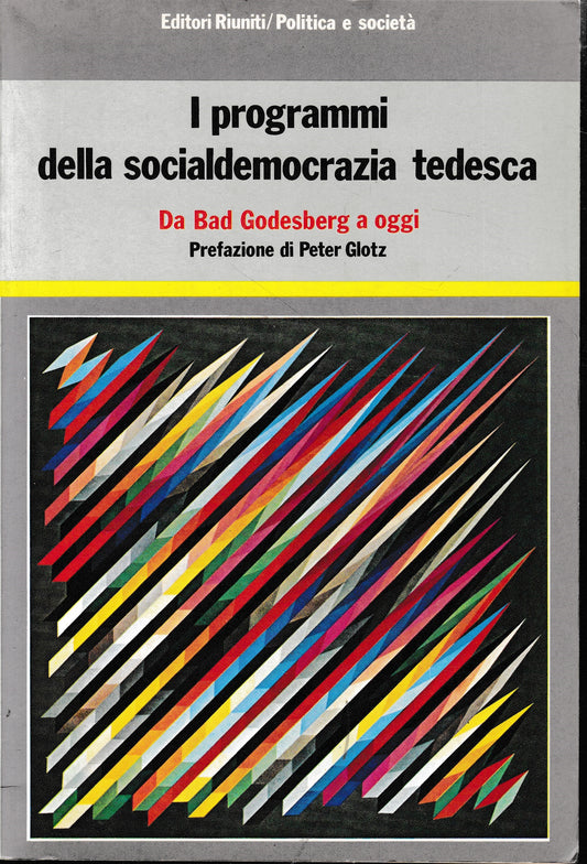 I programmi della socialdemocrazia tedesca da Bad Godesberg a oggi - copertina