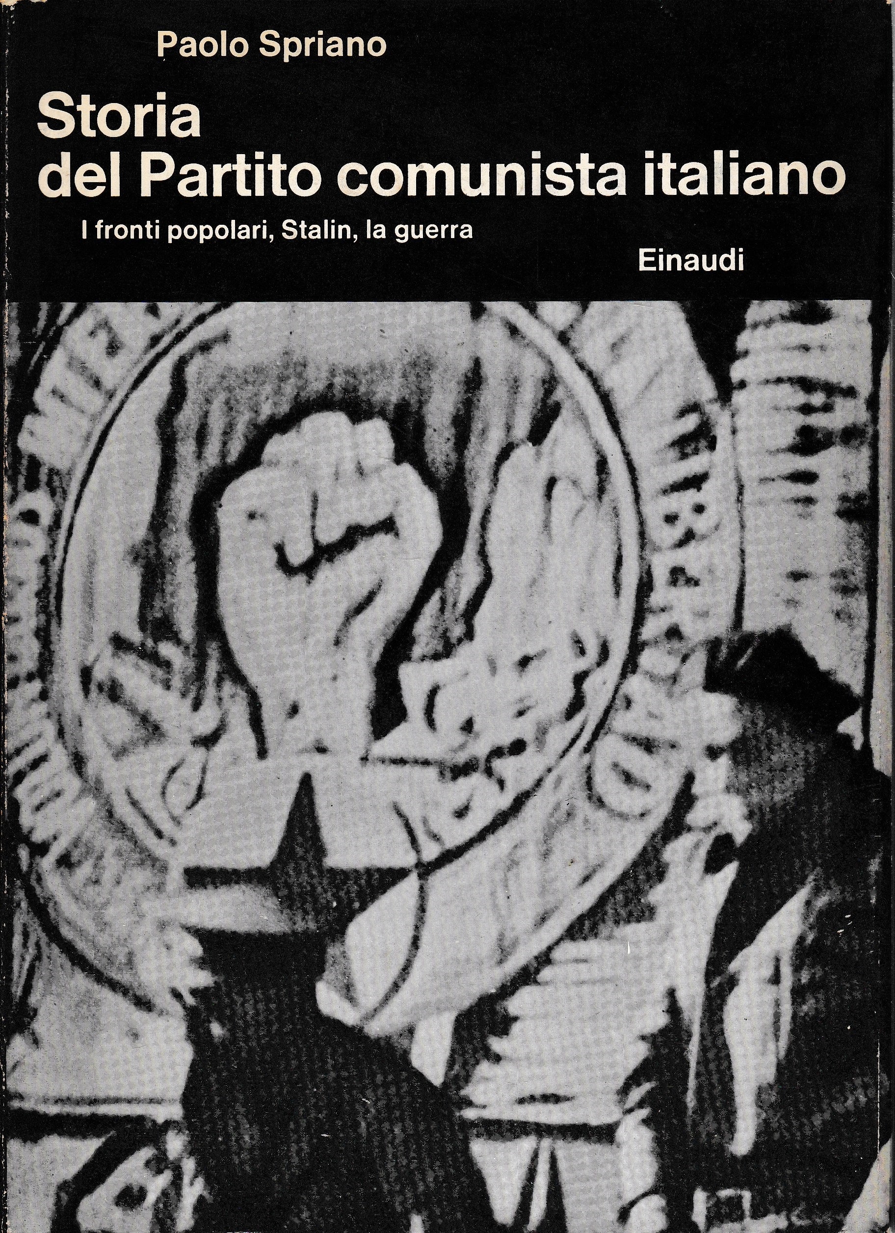 Storia del Partito comunista italiano. I fronti popolari, Stalin, la guerra - copertina
