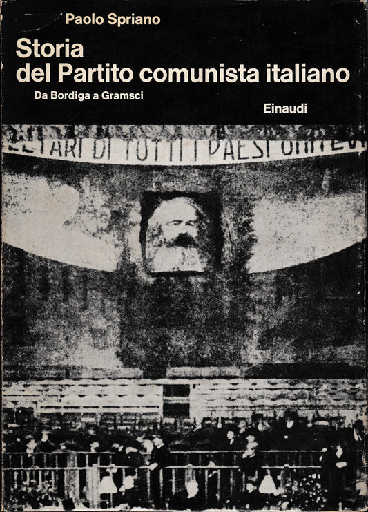 Storia del Partito comunista italiano. Da Bordiga a Gramsci - copertina