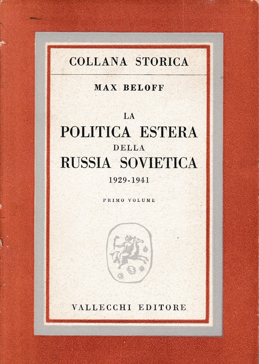 La politica estera della Russia Sovietica 1929-1941, vol. I° - copertina
