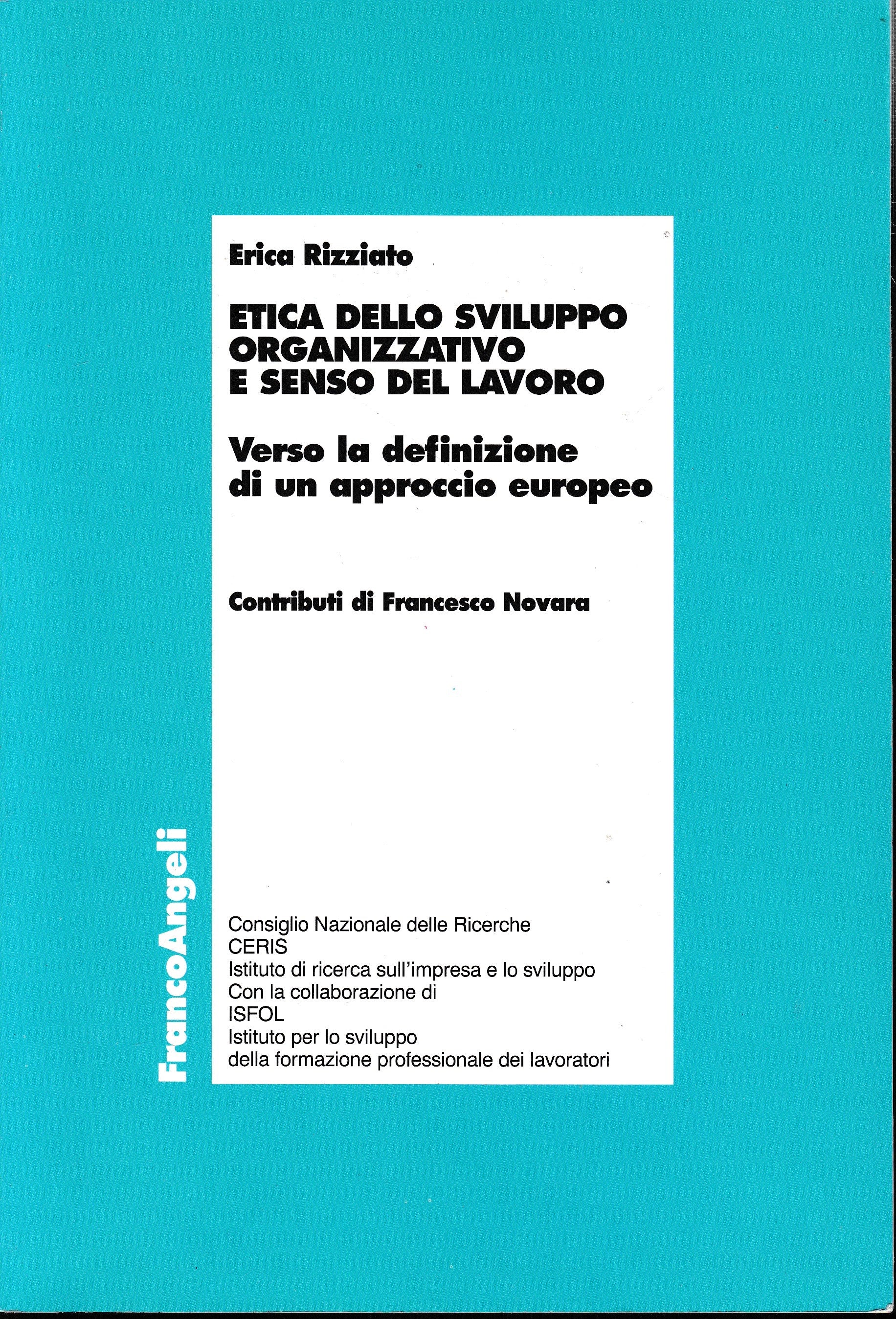 Etica dello sviluppo organizzativo e senso del lavoro. Verso la definizione di un approccio europeo - copertina