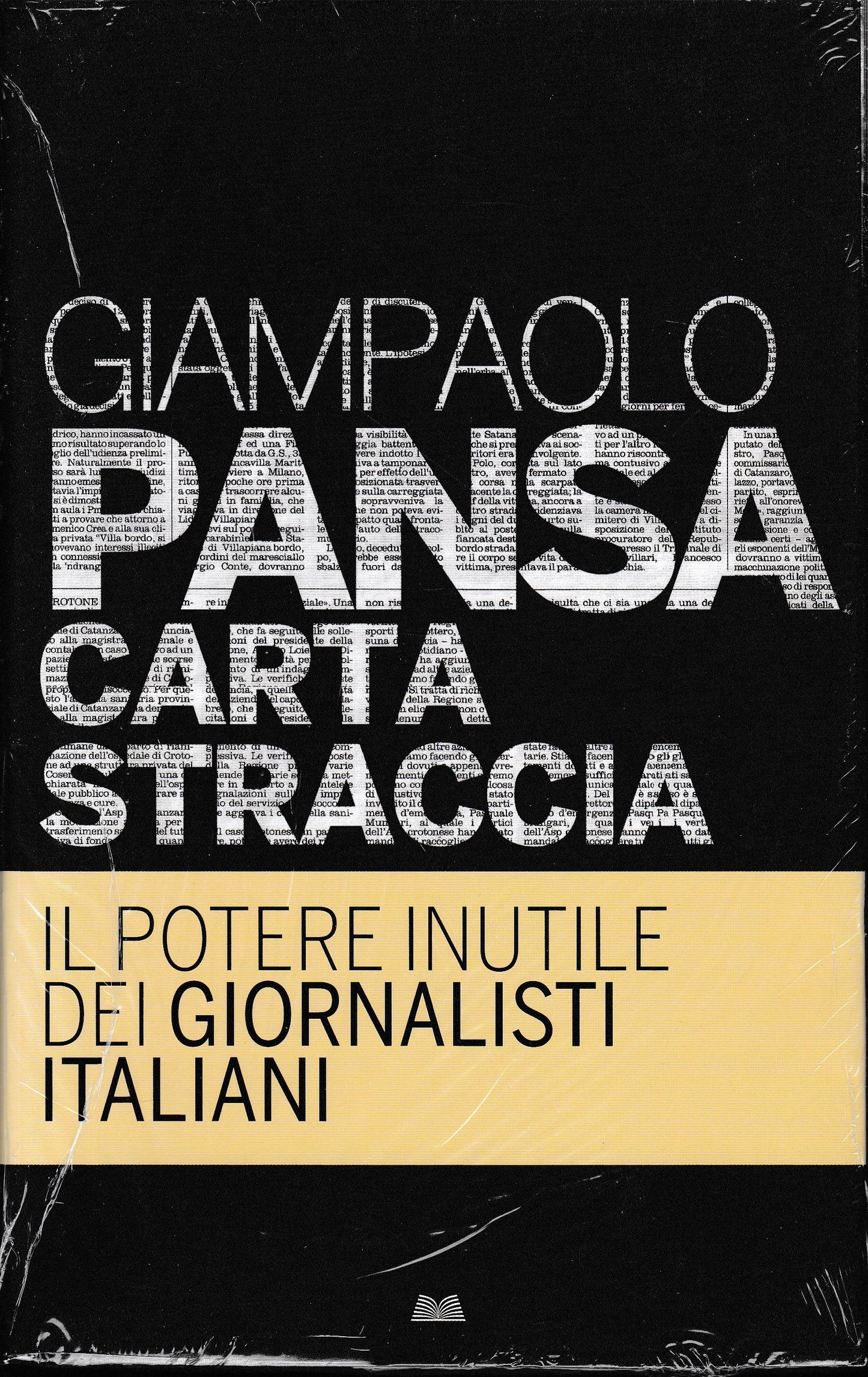 Carta straccia. Il potere inutile dei giornalisti italiani - copertina
