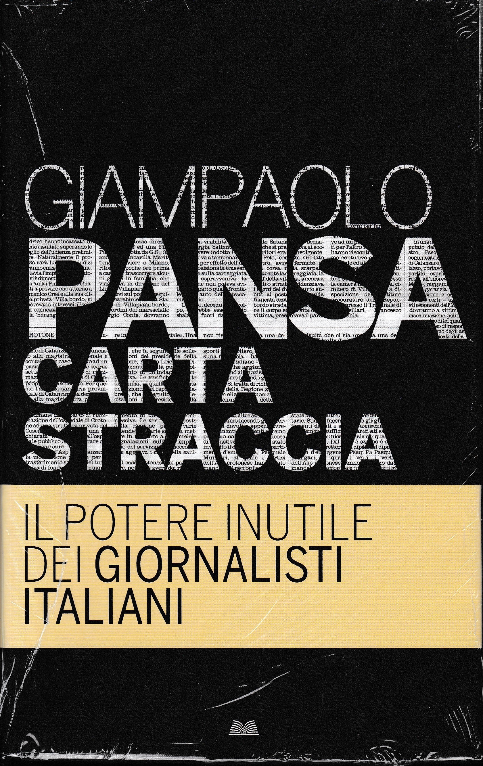 Carta straccia. Il potere inutile dei giornalisti italiani - copertina