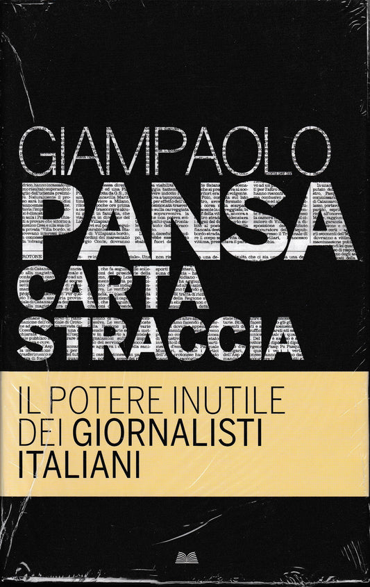 Carta straccia. Il potere inutile dei giornalisti italiani - copertina