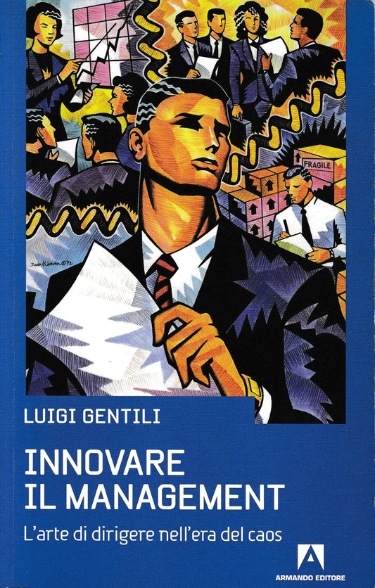 Innovare il management. L'arte di dirigere nell'era del caos - copertina