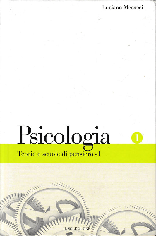 Psicologia, Teorie e scuole di pensiero, parte prima - copertina
