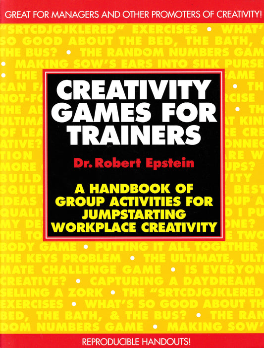 Creativity games for trainers a handbook of group for jumpstarting workplace creativity - copertina