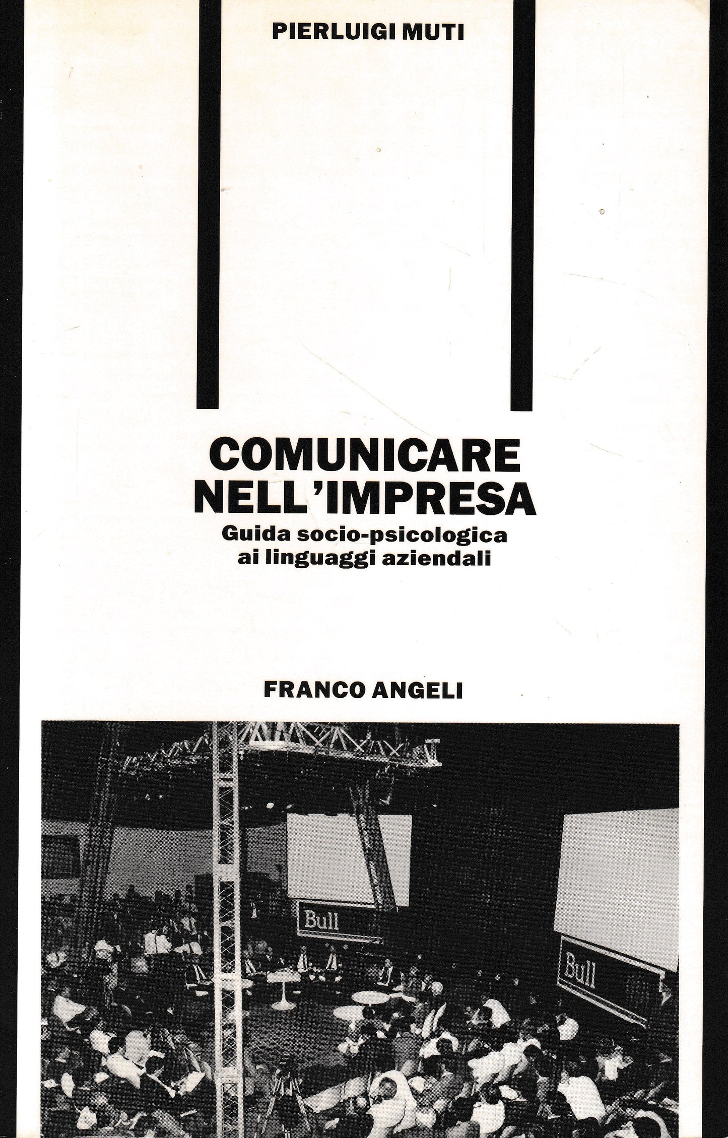 Comunicare nell'impresa. Guida socio-psicologica ai linguaggi aziendali - copertina