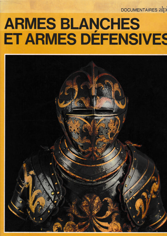 Armes blanches et armes défensives - copertina