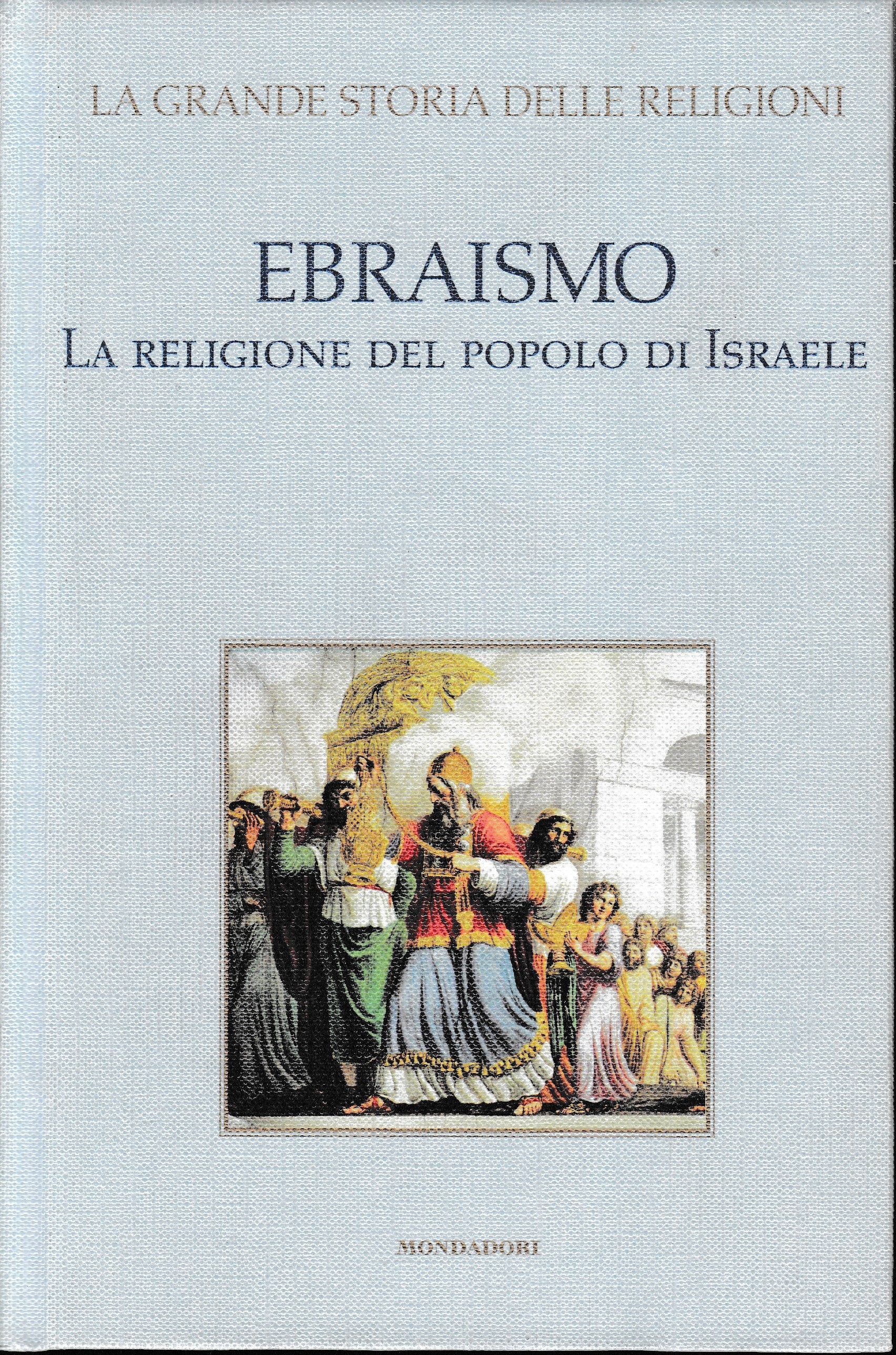 EBRAISMO. La religione del popolo di Israele. Vol. III°.Supplemento a TV Sorrisi e Canzoni - copertina