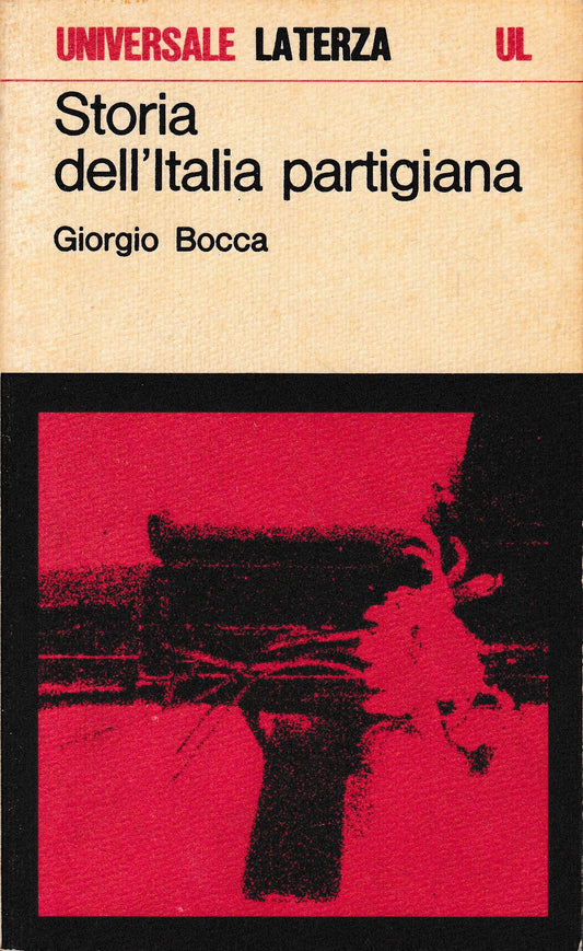 Storia dell'Italia partigiana. Settembre 1943 - Maggio 1945 - copertina