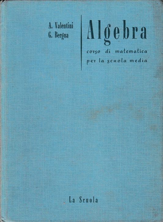 Algebra, corso di matematica per la scuola media - copertina