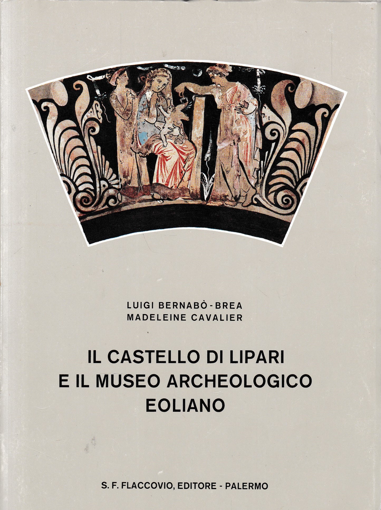 Il Castello di Lipari e il museo archeologico Eoliano - copertina