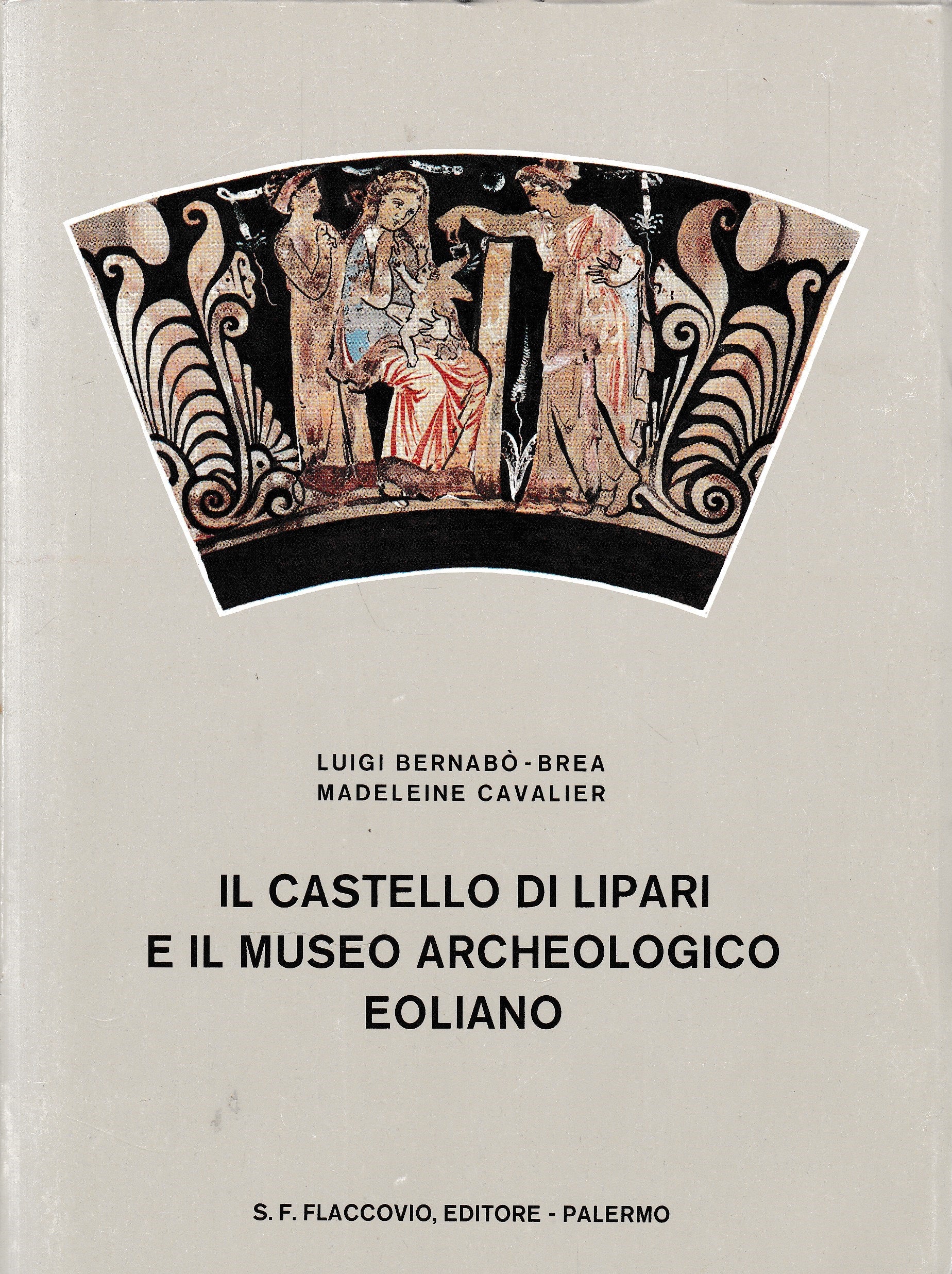 Il Castello di Lipari e il museo archeologico Eoliano - copertina