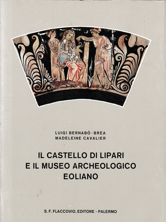 Il Castello di Lipari e il museo archeologico Eoliano - copertina
