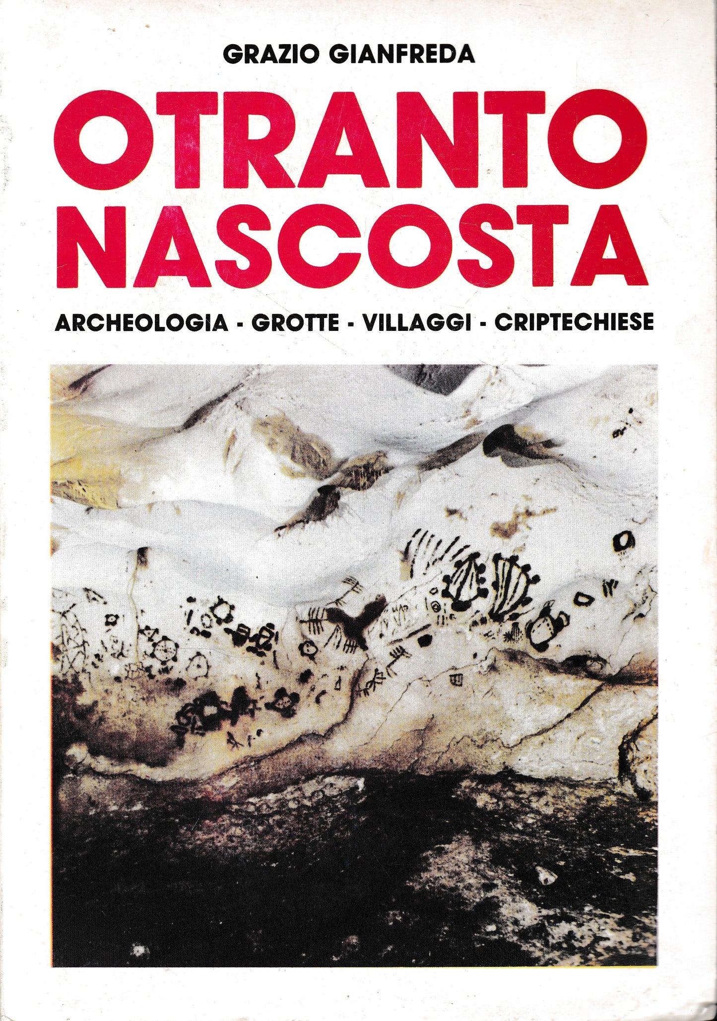Otranto nascosta. Archeologia - Grotte - Villaggi - Criptechiese - copertina