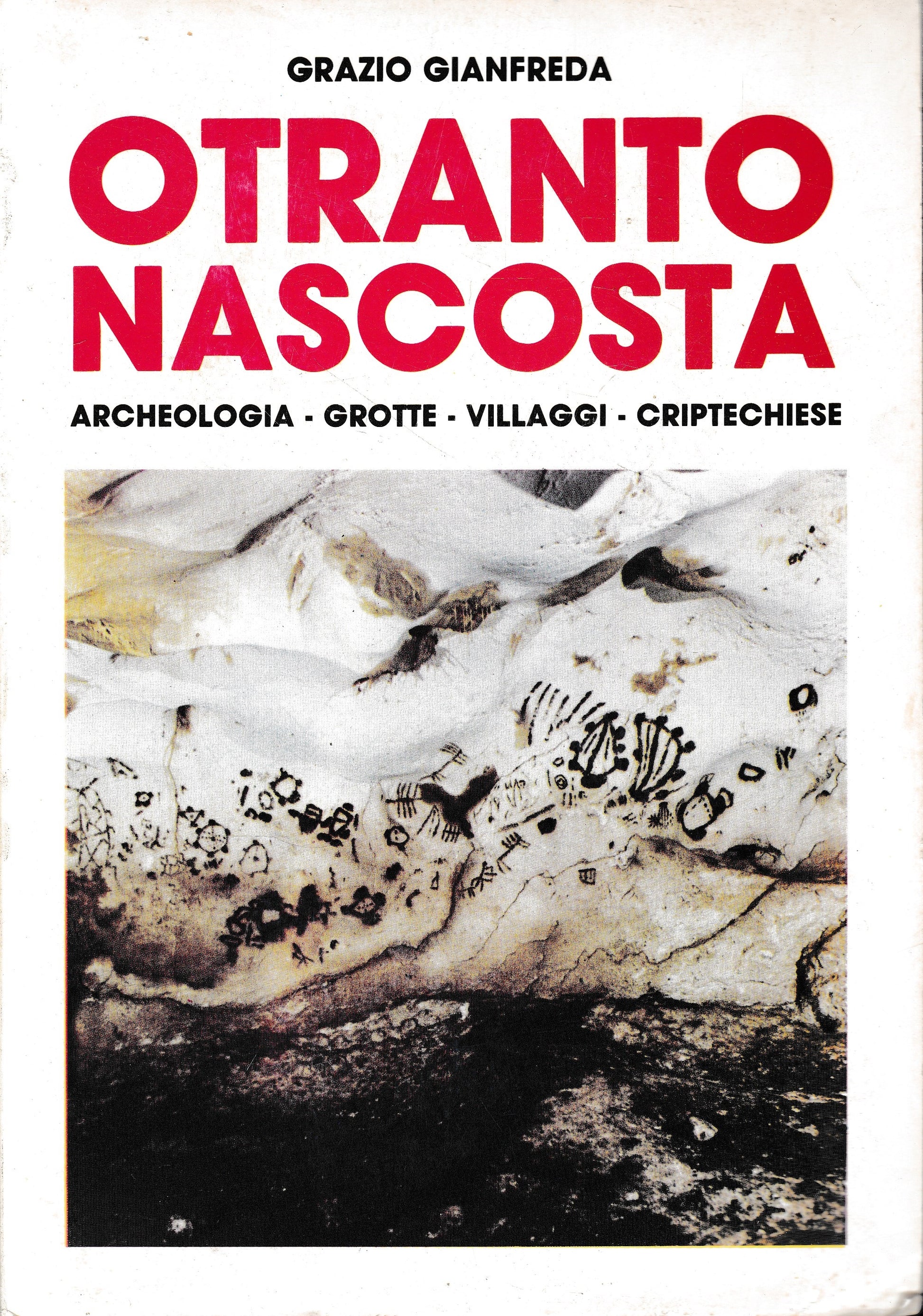 Otranto nascosta. Archeologia - Grotte - Villaggi - Criptechiese - copertina