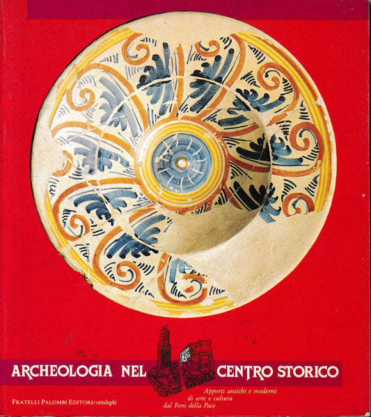 Archeologia nel centro storico - copertina